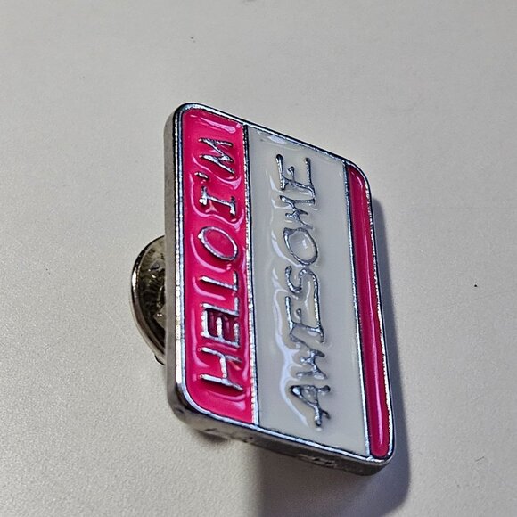 *Sale* Hello I'm Awesome  pink enamel pin - Picture 8 of 9